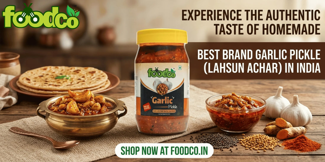 Best Brand Garlic Pickle (Lahsun Achar) in India | Foodco