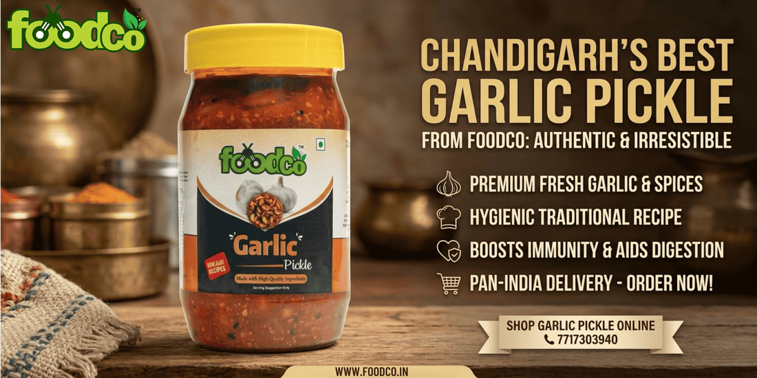 Best Garlic Pickle Seller in Chandigarh