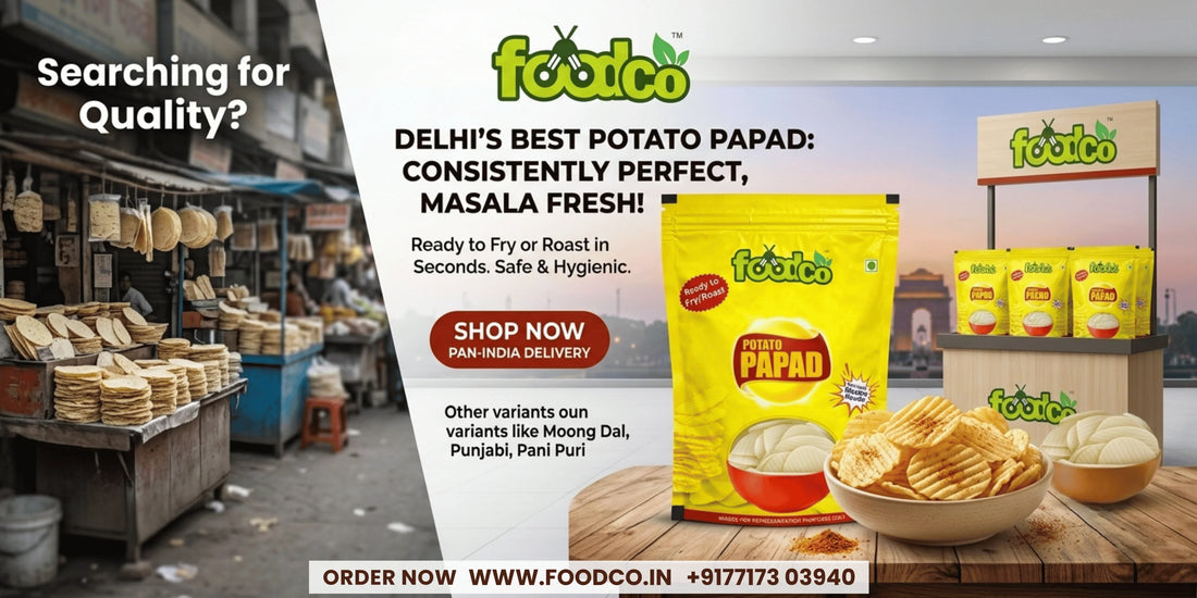 Best Potato Papad Seller and Manufacturer in Delhi | FoodCo
