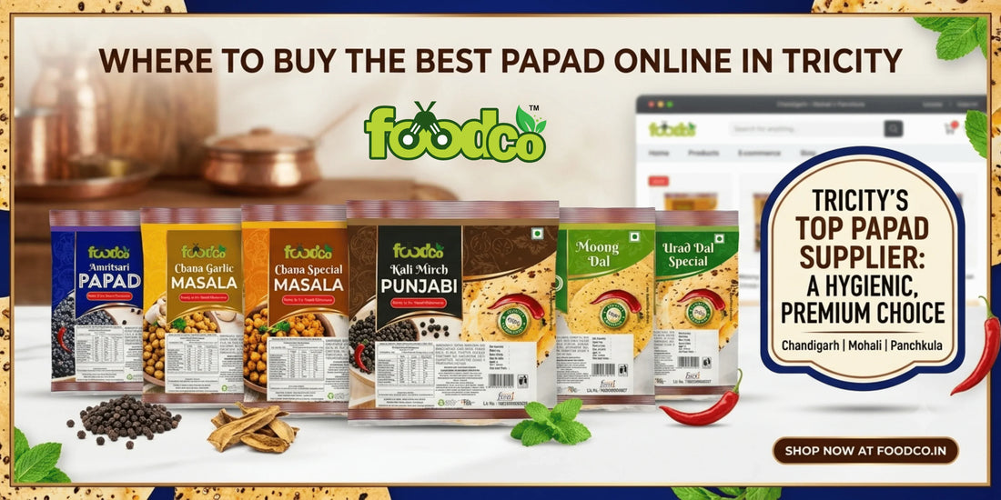 Top Papad Wholesalers in Tricity | Where to Buy the Best Papad Online in 2026